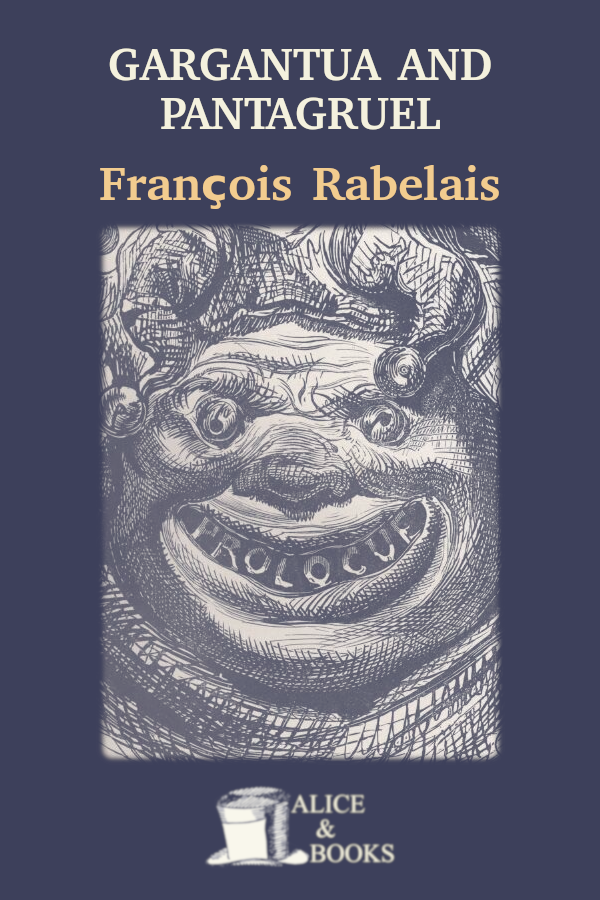 Gargantua And Pantagruel Franois Rabelais