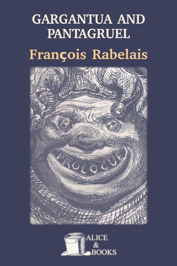 Gargantua And Pantagruel Franois Rabelais