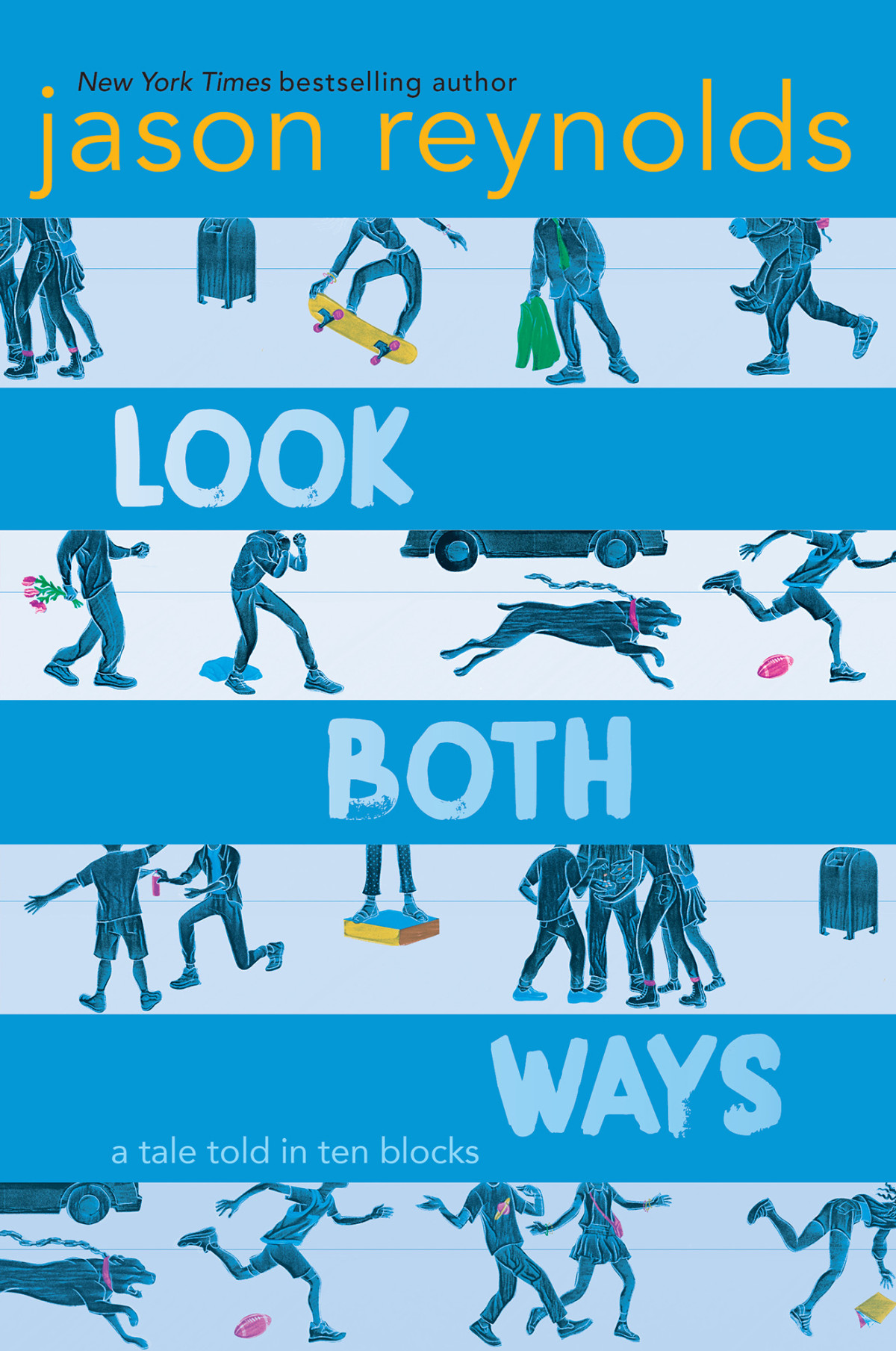 Look Both Ways A Tale Told In Ten Blocks Jason Reynolds
