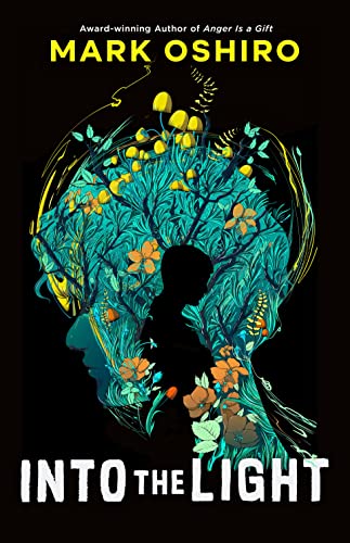 Into The Light 1st Edition Mark Oshiro