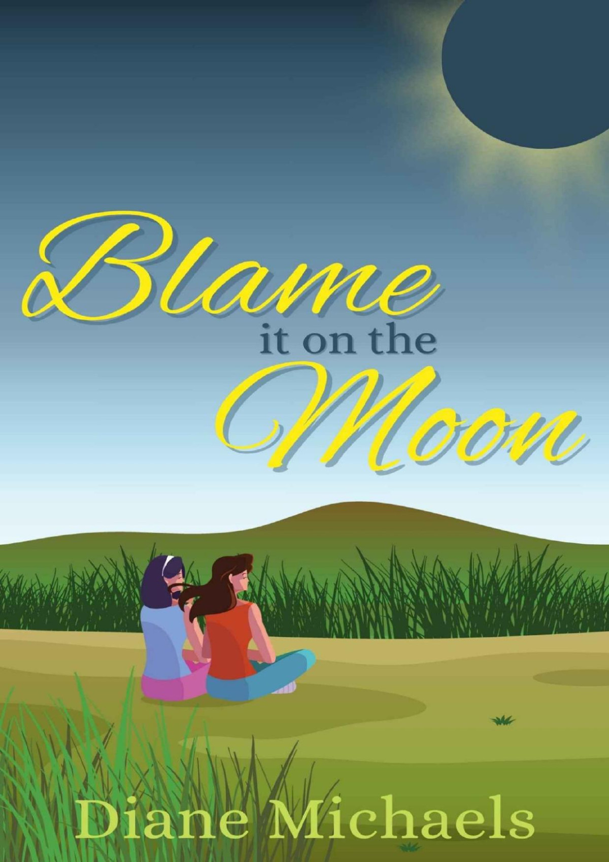 Blame It On The Moon Diane Michaels