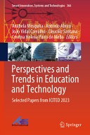 Perspectives And Trends In Education And Technology Selected Papers From Icited 2023 Anabela Mesquita