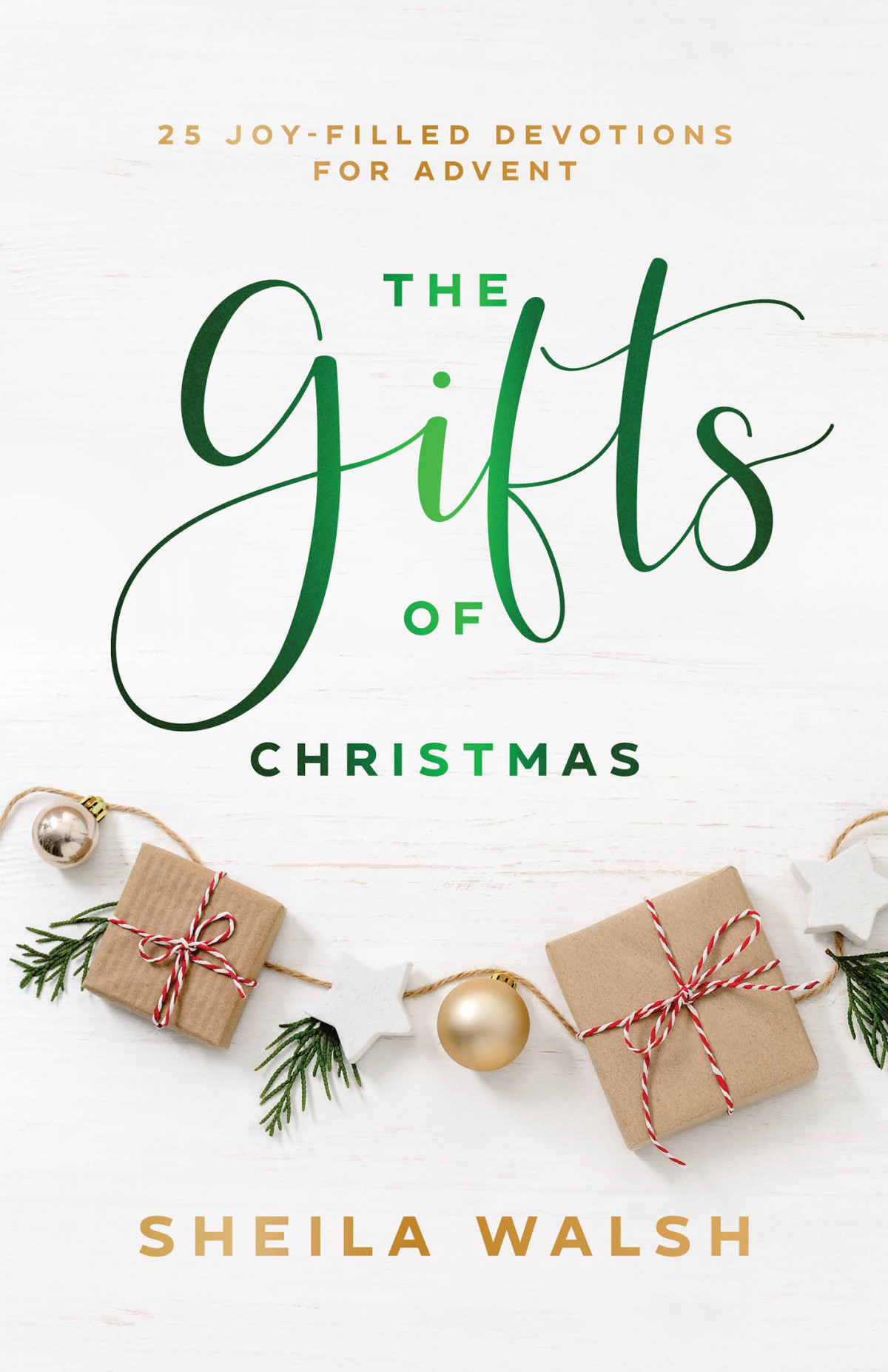 The Gifts Of Christmas Sheila Walsh