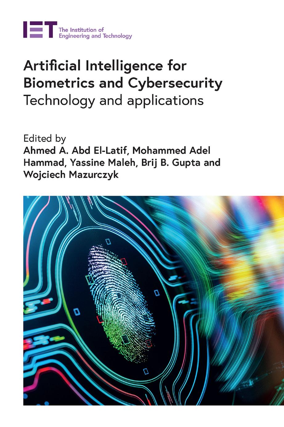 Artificial Intelligence For Biometrics And Cybersecurity Technology And Applications Ahmed A Abd Ellatif