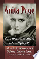 Anita Page A Career Chronicle And Biography Allan R Ellenberger