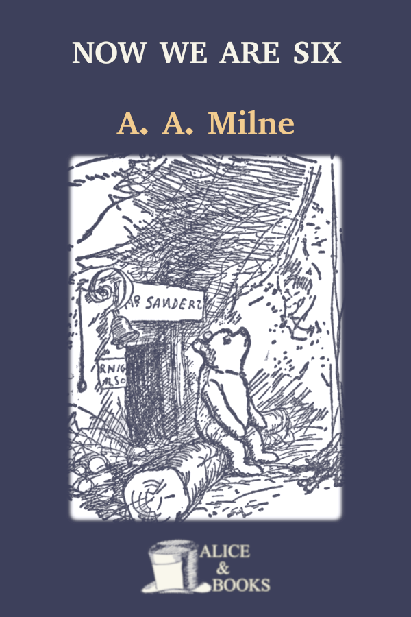 Now We Are Six A A Milne