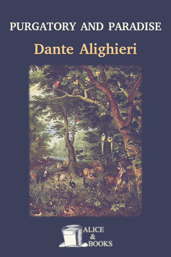 Purgatory And Paradise Dante Alighieri