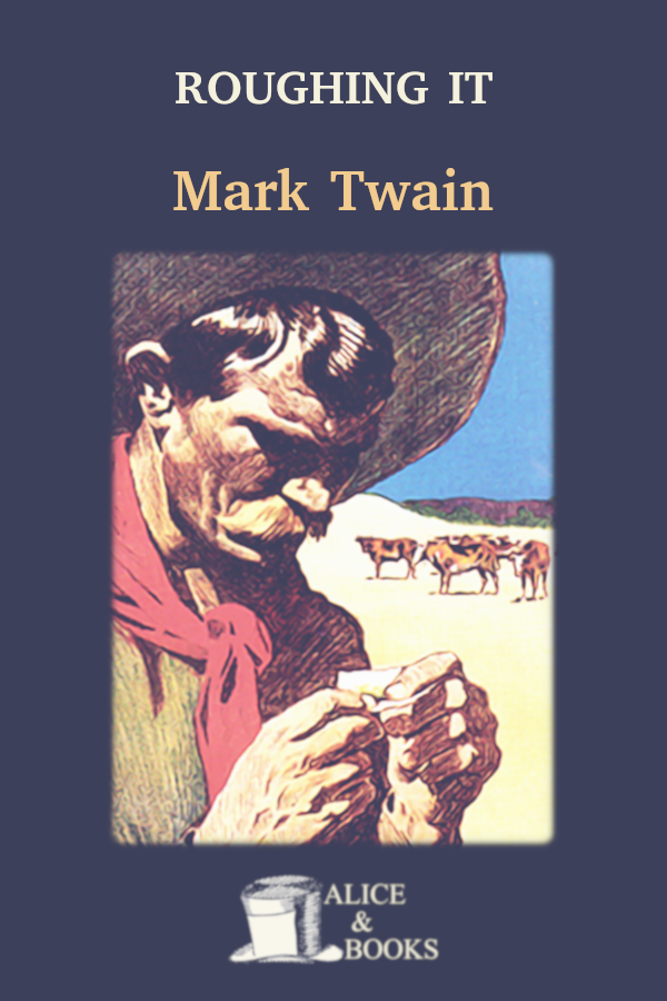Roughing It Mark Twain
