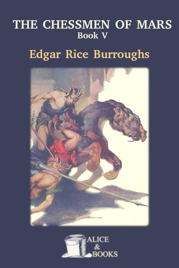 The Chessmen Of Mars Edgar Rice Burroughs