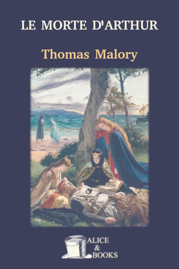 Le Morte Darthur Thomas Malory