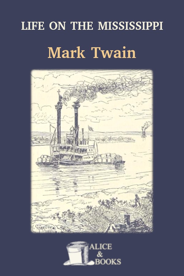 Life On The Mississippi Mark Twain