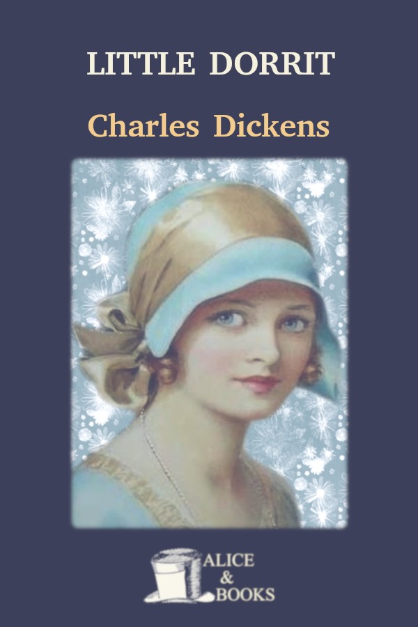 Little Dorrit Charles Dickens