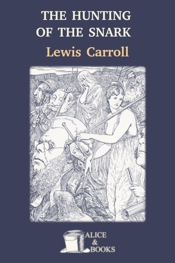 The Hunting Of The Snark Lewis Carroll