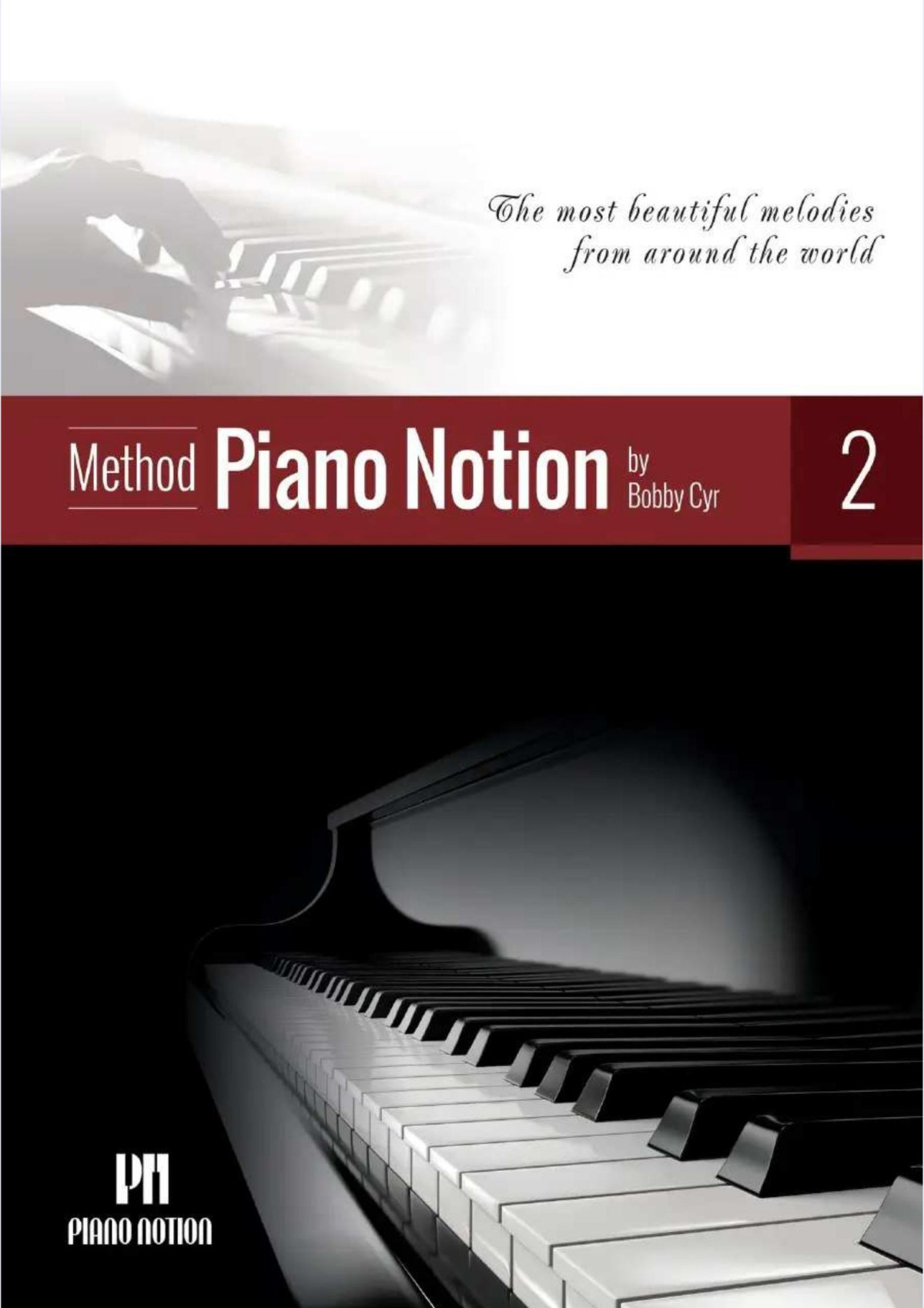 Piano Notion Method Book Two Bobby Cyr M Mus