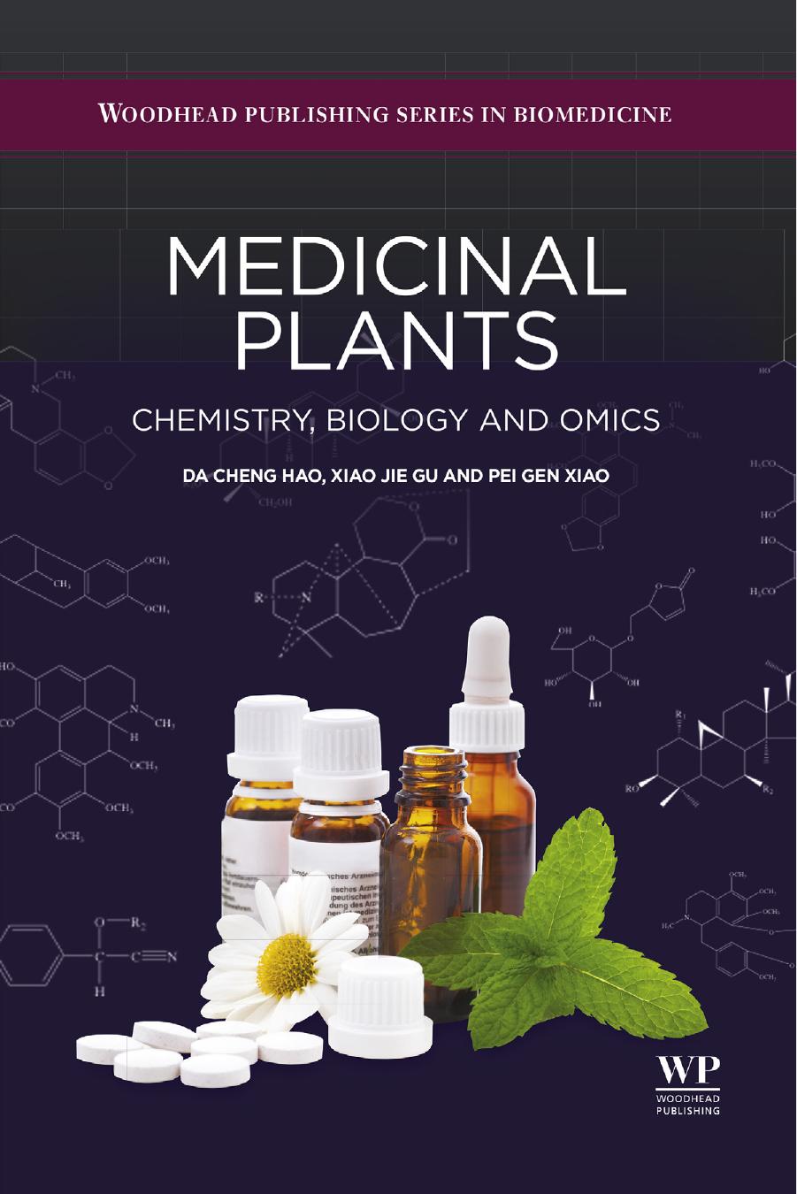 Medicinal Plants Chemistry Biology And Omic Dacheng Hao Xiao Jie Gu