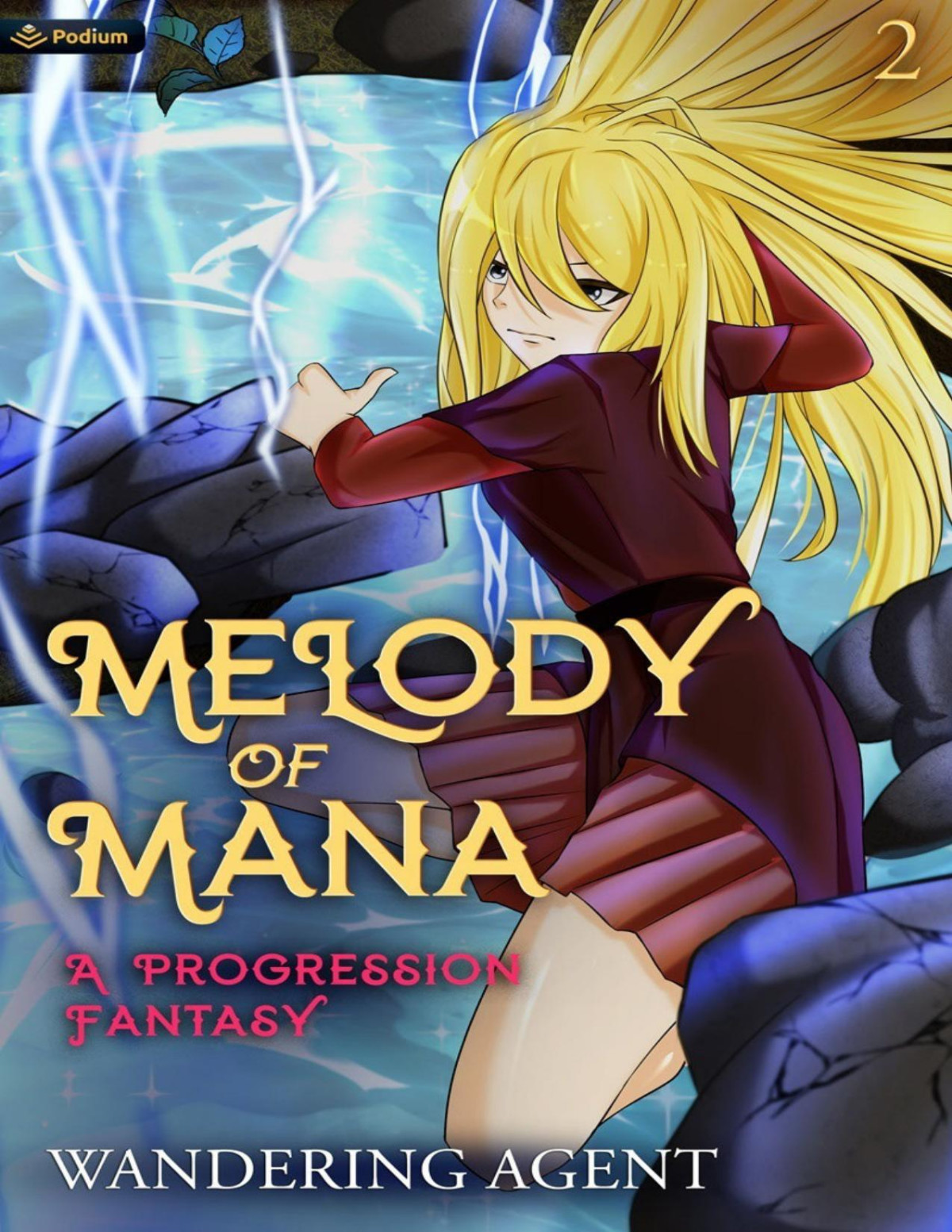 Melody Of Mana A Progression Fantasy 2 Wandering Agent