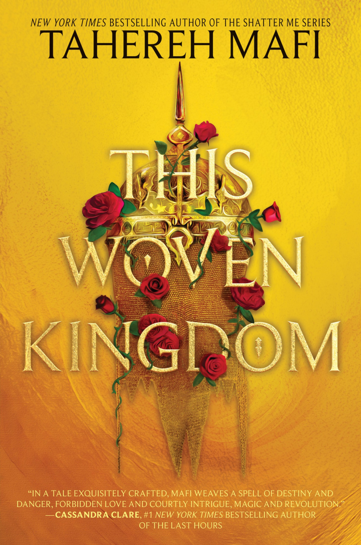 This Woven Kingdom This Woven Kingdom 1 1st Tahereh Mafi