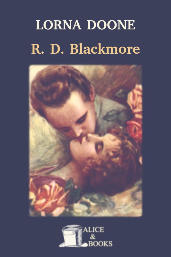 Lorna Doone R D Blackmore
