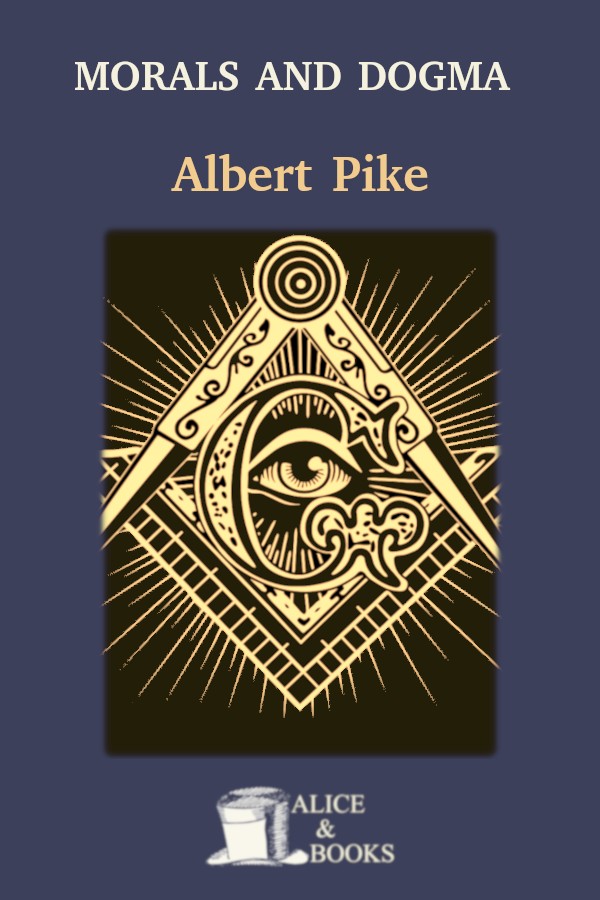 Morals And Dogma Albert Pike