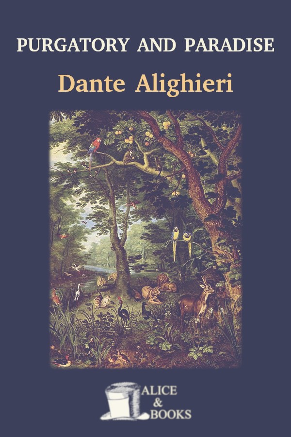 Purgatory And Paradise Dante Alighieri