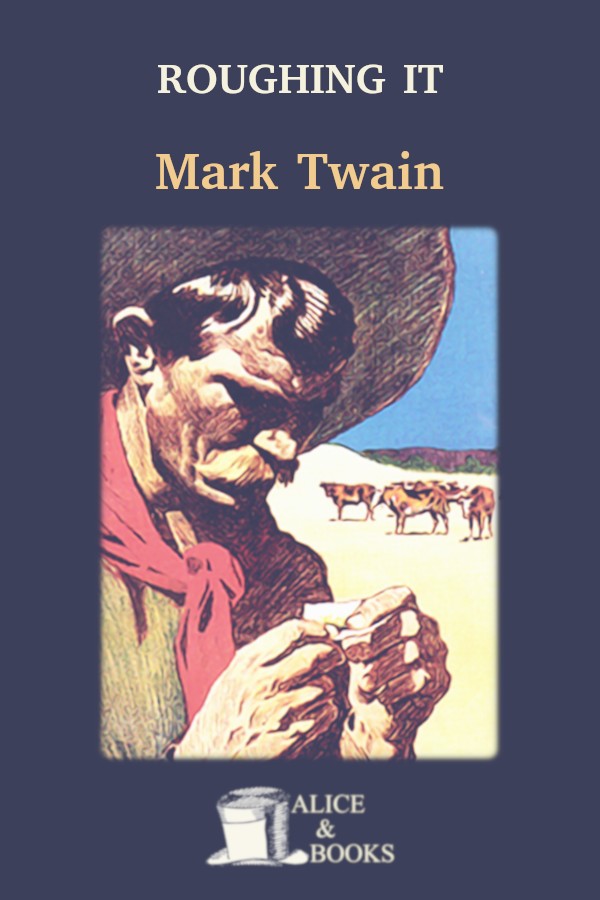 Roughing It Mark Twain