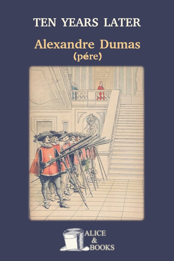 Ten Years Later Alexandre Dumas
