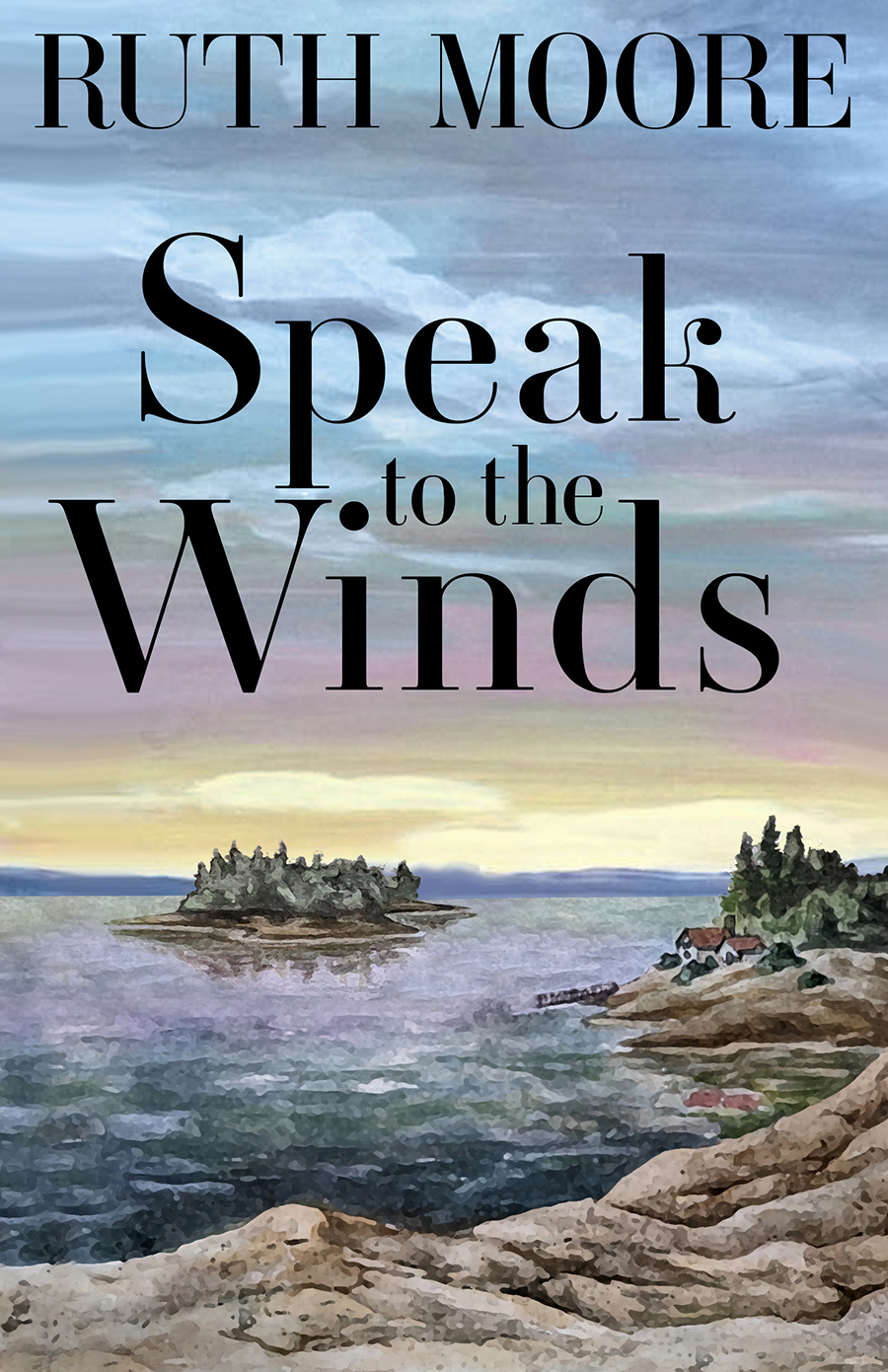 Speak To The Winds Ruth Moore
