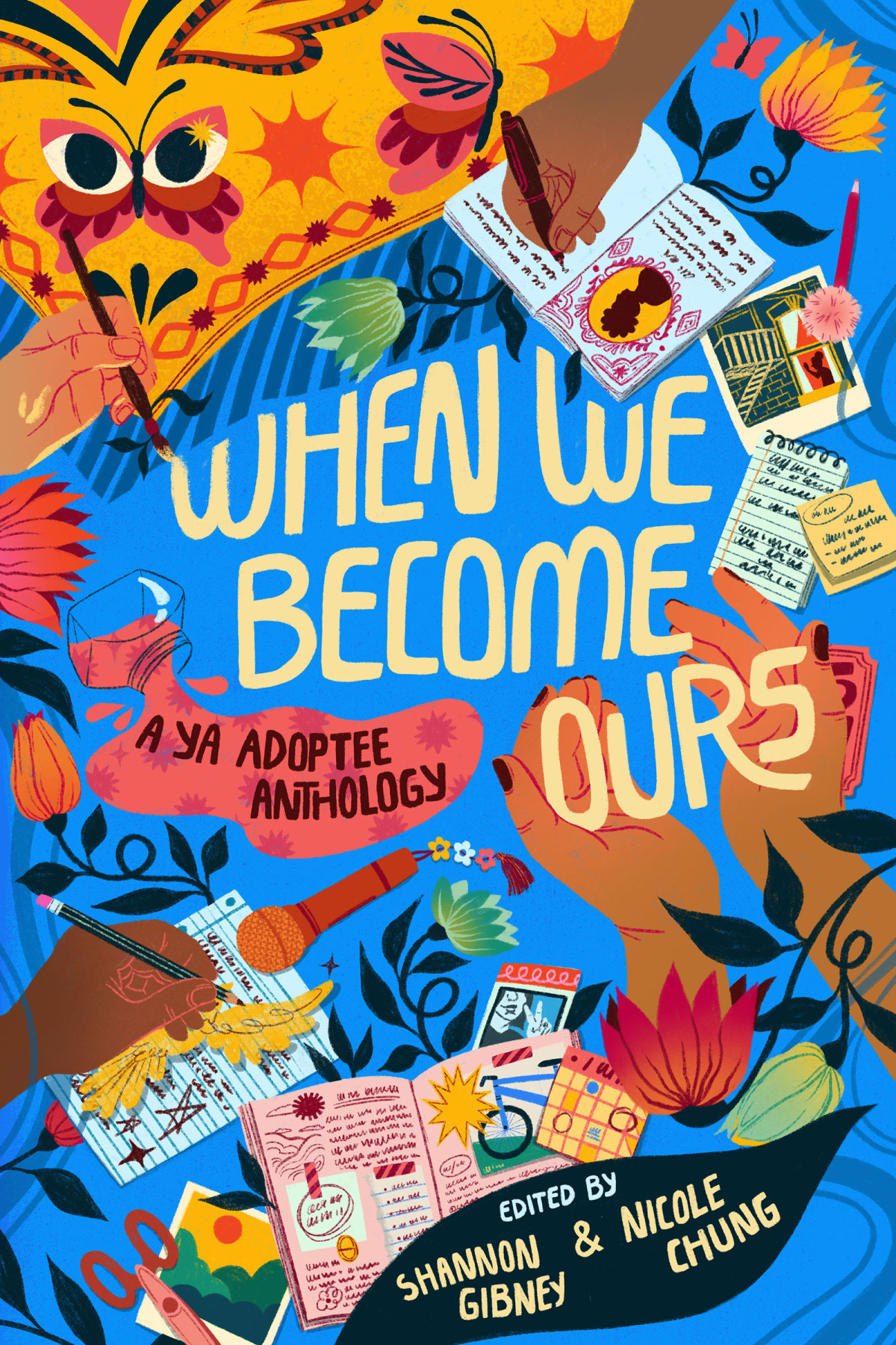 When We Become Ours A Ya Adoptee Anthology Shannon Gibney And Nicole Chung