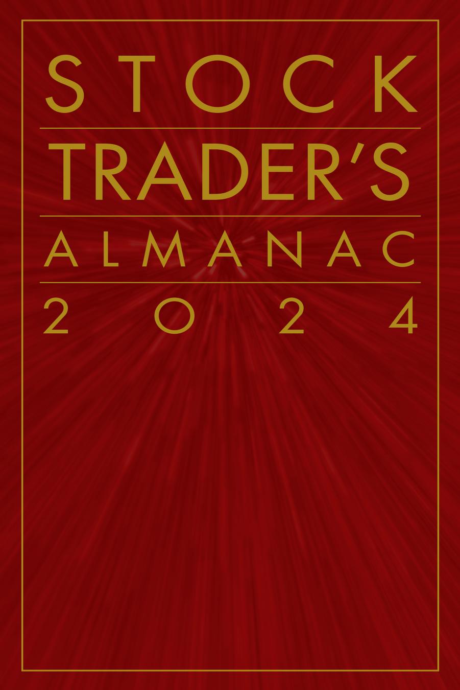 Stock Traders Almanac 2024 57th Edition 57th Jeffrey A Hirsch