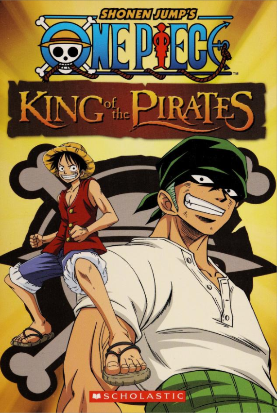 King Of The Pirates Shonen Jumps One Piece 1 Michael Anthony Steele