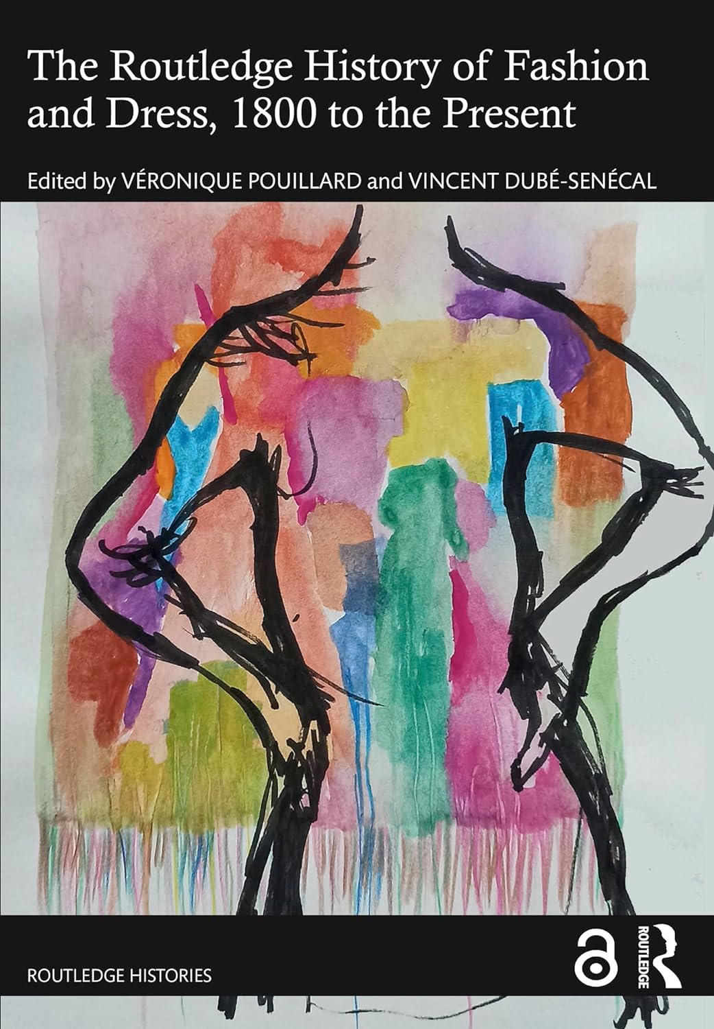 The Routledge History Of Fashion And Dress 1800 To The Present Veronique Pouillard
