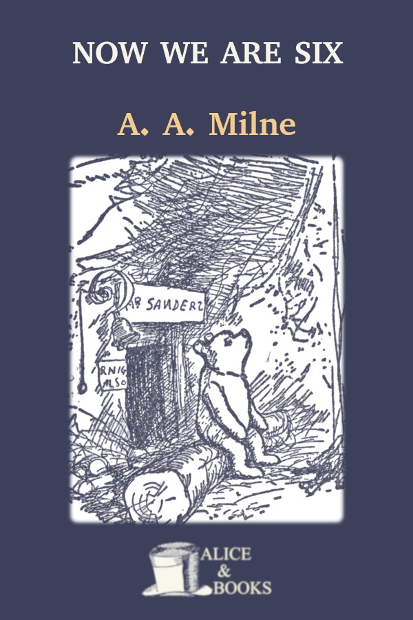 Now We Are Six A A Milne