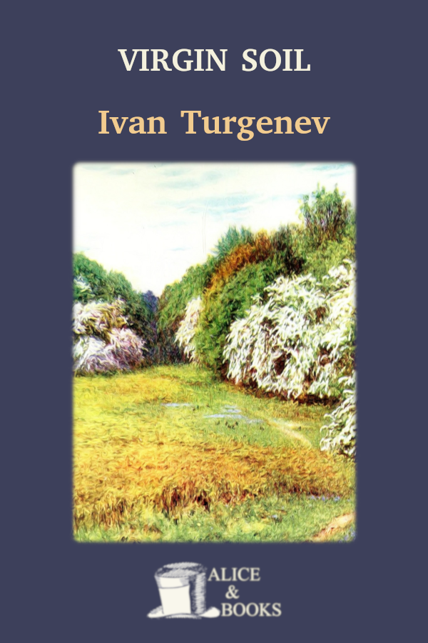 Virgin Soil Ivan Turgenev