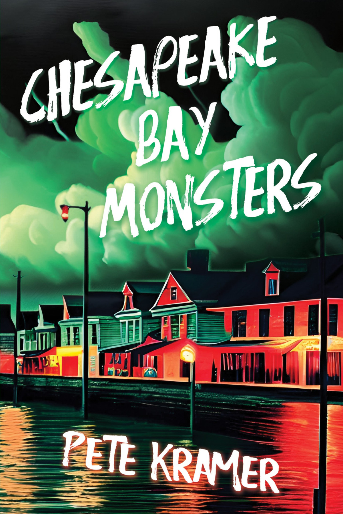Chesapeake Bay Monsters Pete Kramer