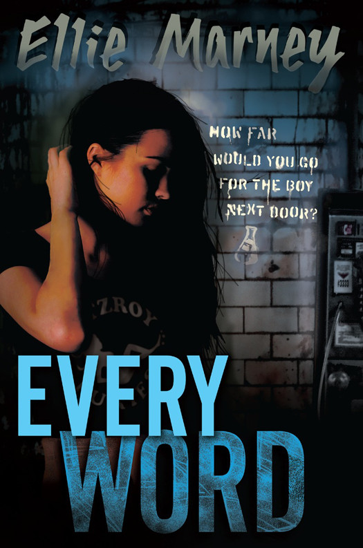 Every Word Ellie Marney