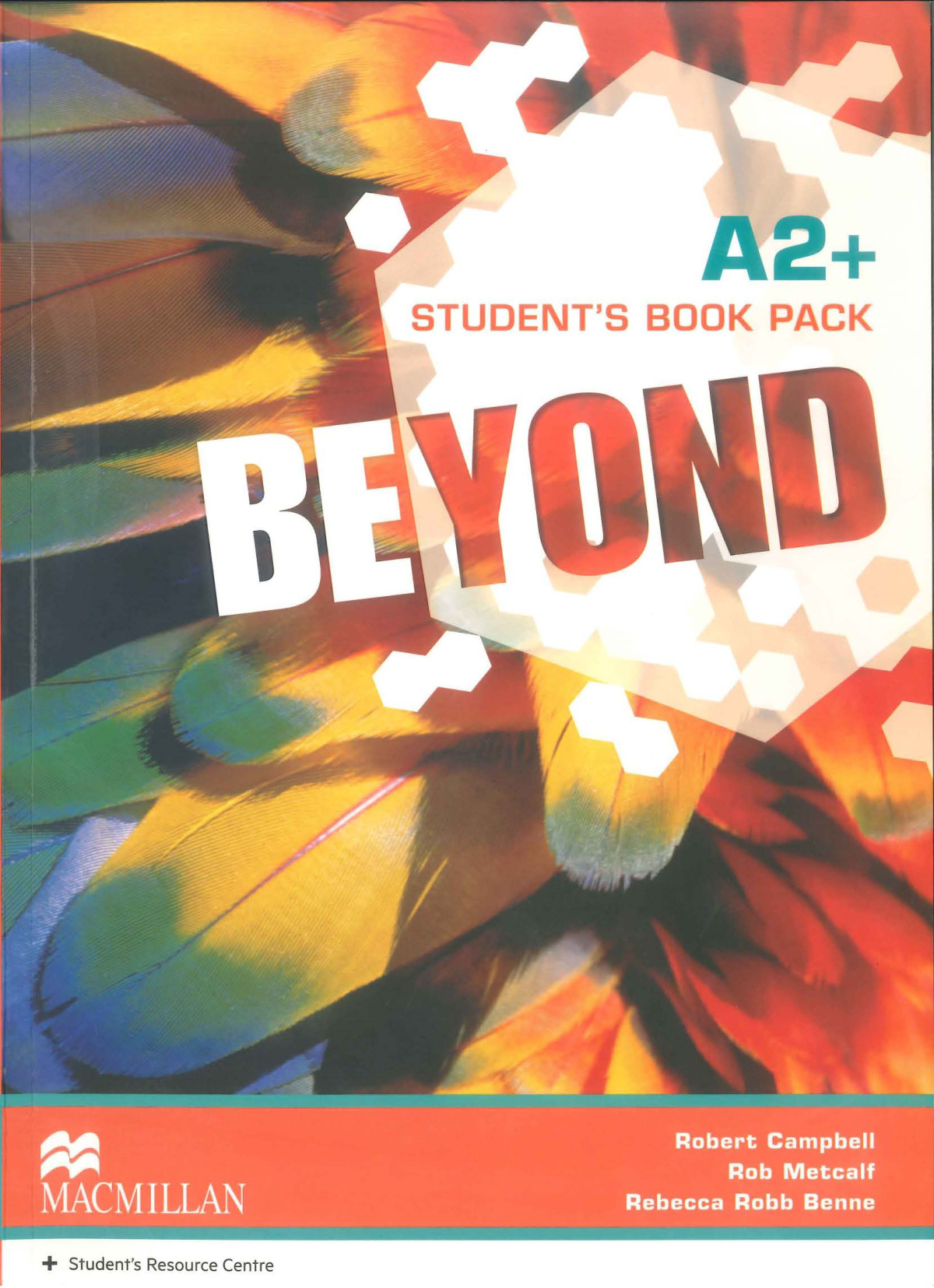 Beyond A2 Students Book Robert Campbell Rob Metcalf Rebecca Robb Benne