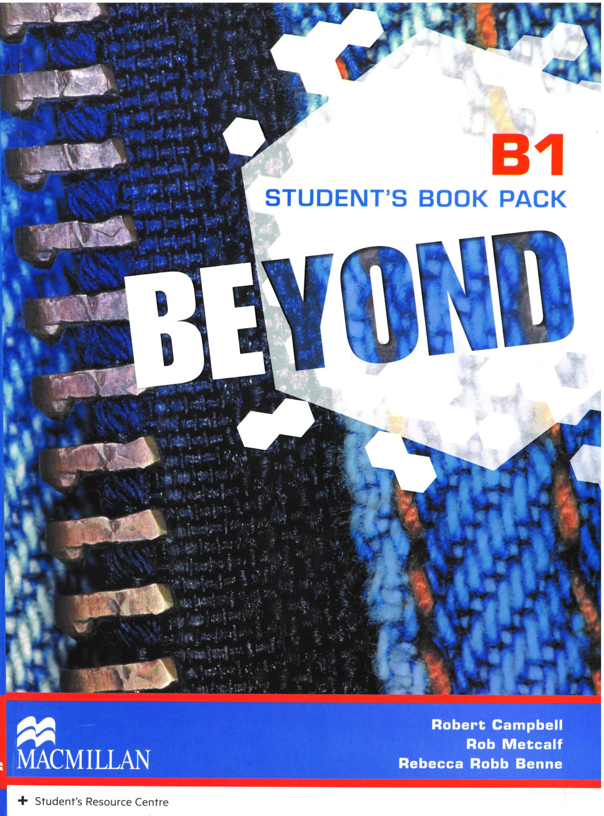 Beyond B1 Students Book Robert Campbell Rob Metcalf Rebecca Robb Benne