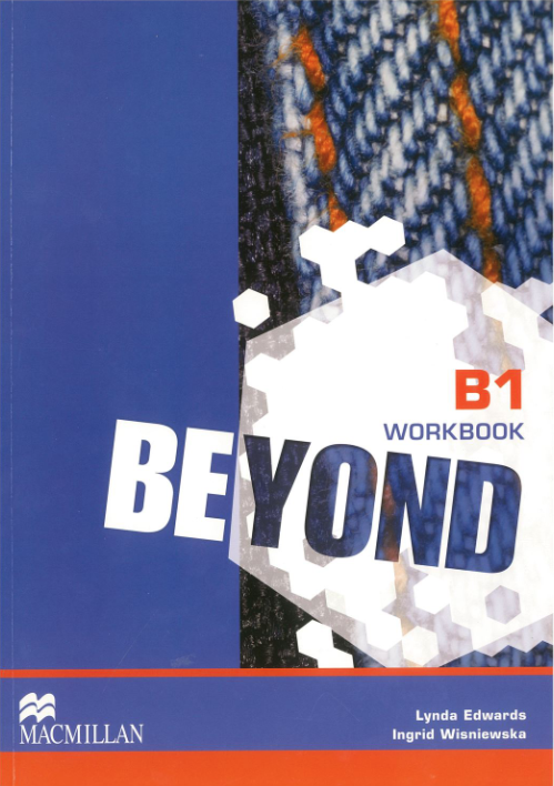 Beyond B1 Workbook Lynda Edwards Ingrid Wisniewska