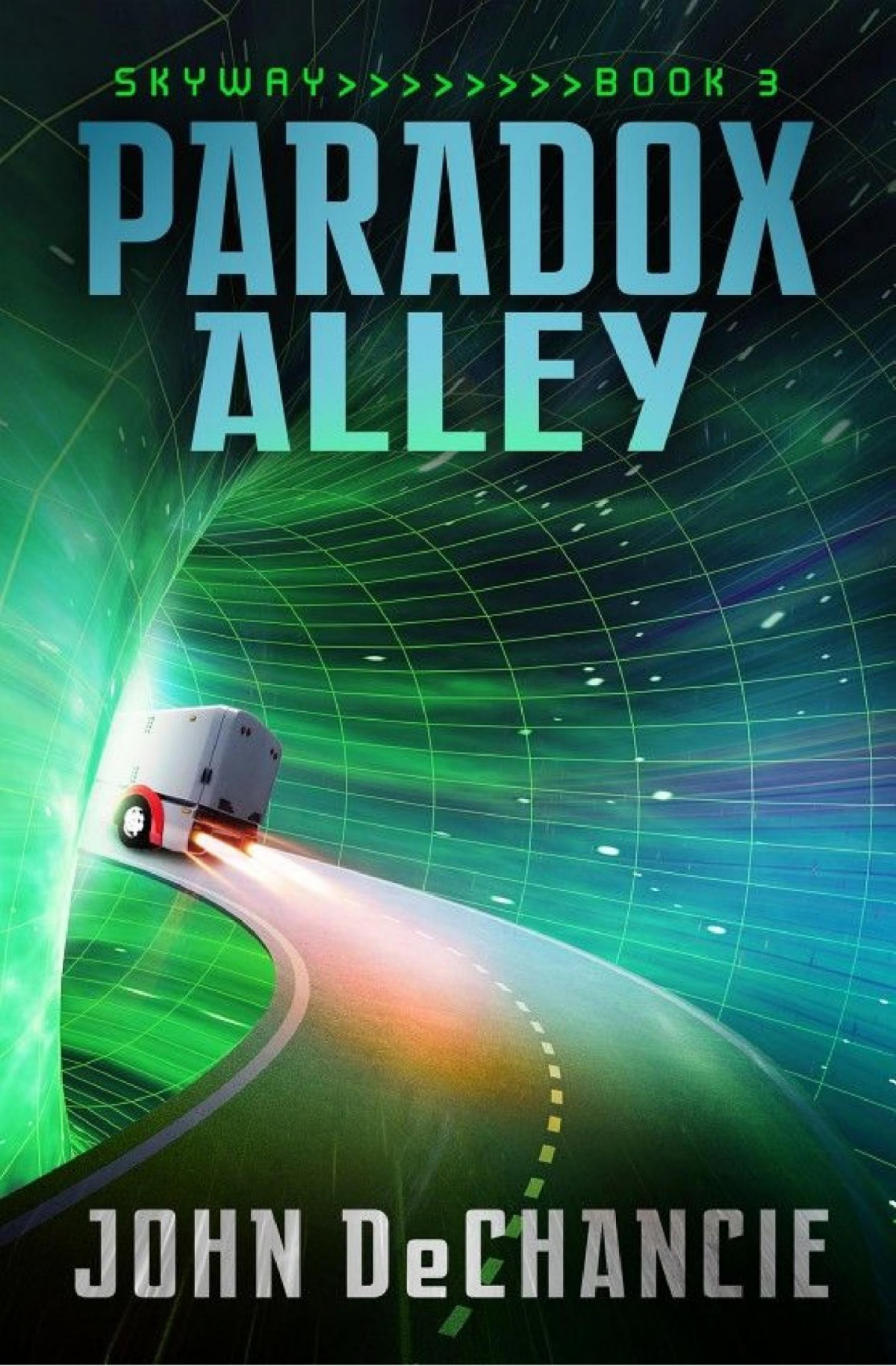 Paradox Alley John Dechancie