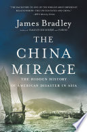 The China Mirage Reprint James Bradley