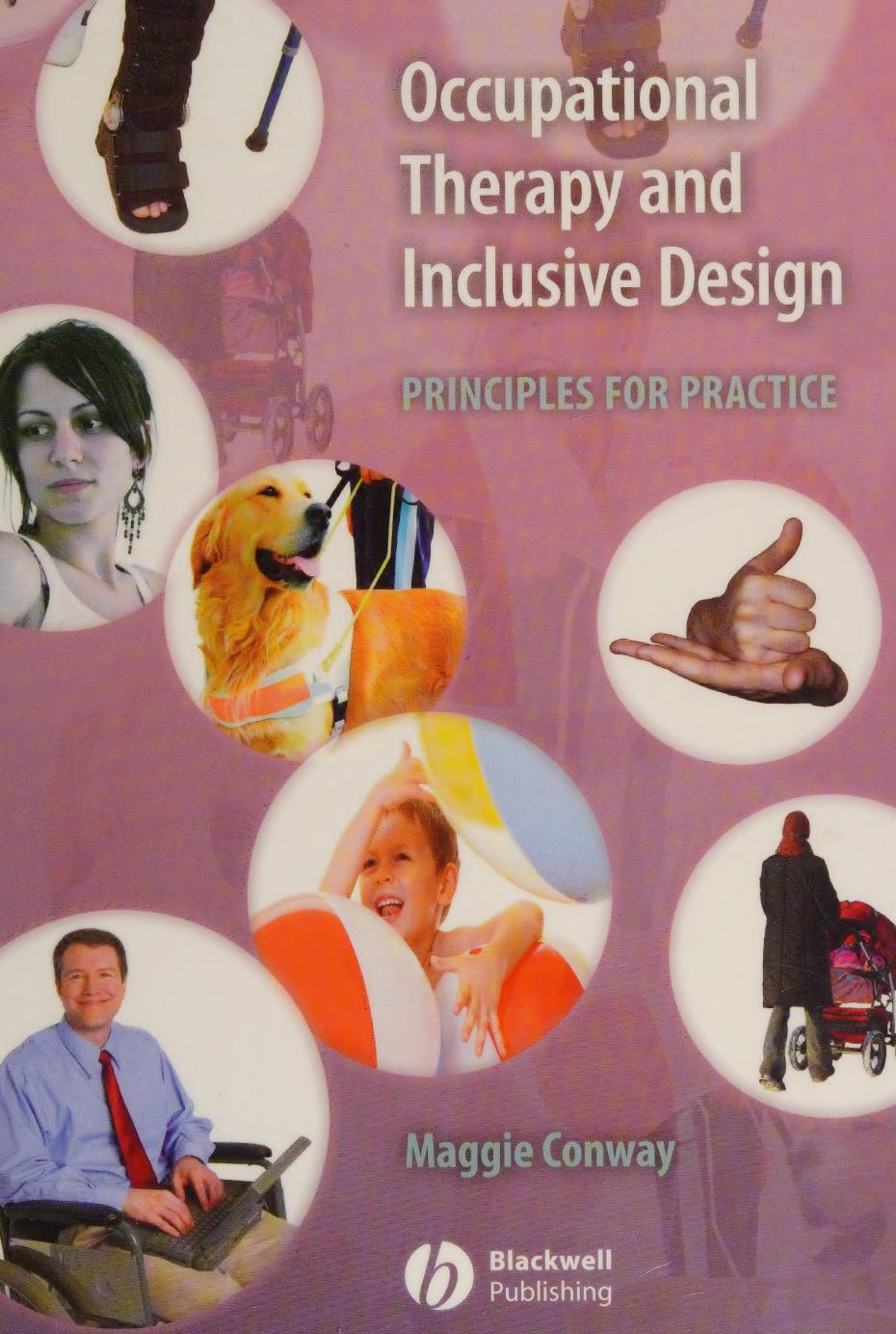 Occupational Therapy And Inclusive Design Principles For Practice Margaret Conway