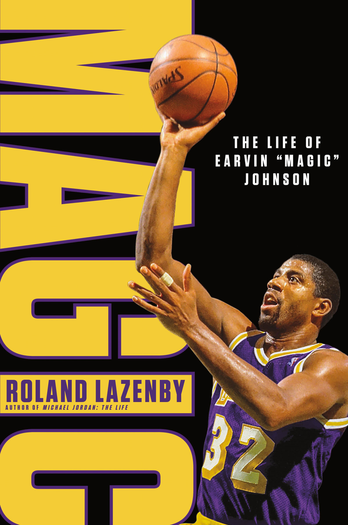 Magic The Life Of Earvin Magic Johnson Roland Lazenby