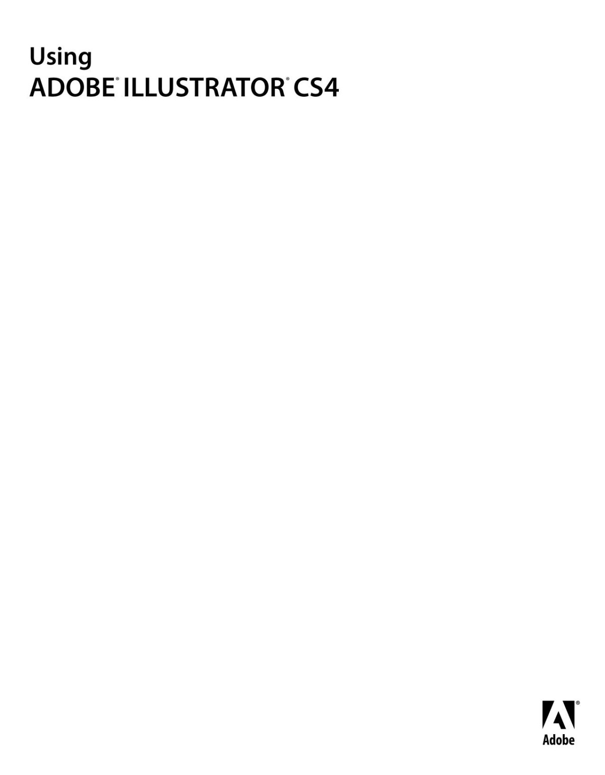 Using Adobe Illustrator Cs4 1st Edition Adobe Creative Team