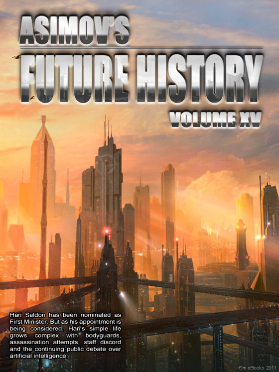 Asimovs Future History V 15 Isaac Asimov