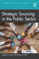 Strategic Sourcing In The Public Sector 1st Edition Barbara A Grilli Theresa G Webb