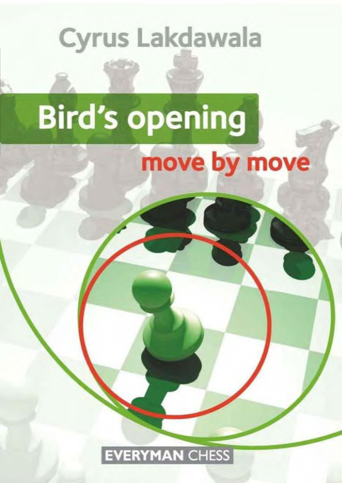 Birds Opening Move By Move Cyrus Lakdawala