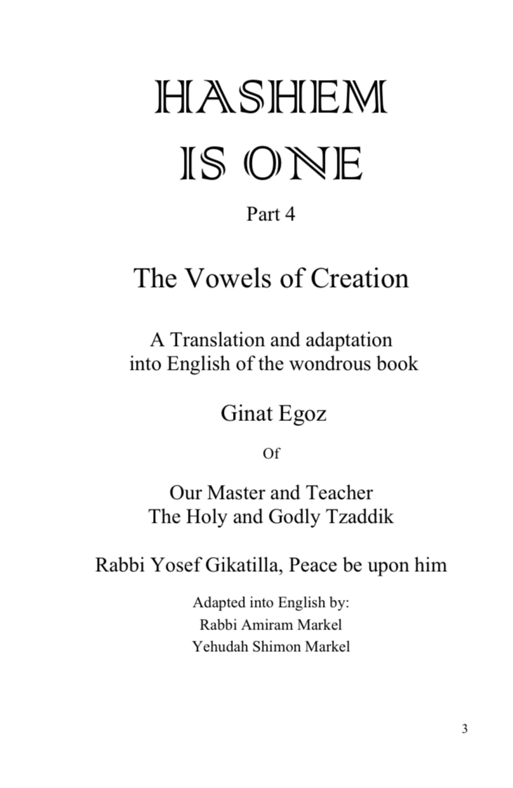 Hashem Is One The Vowels Of Creation Rabbi Yosef Gikatilla
