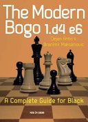 The Modern Bogo 1 D4 E6 Dejan Antic Branimir Maksimovic