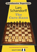 The Carokann Volume 7 Of Grandmaster Repertoire Lars Schandorff
