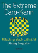 The Extreme Carokann Attacking Black With 3f3 Alexey Bezgodov